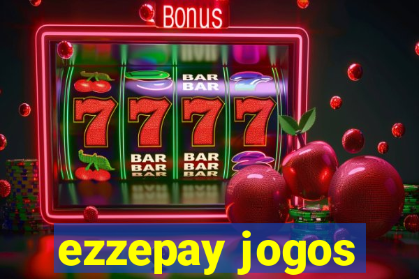 ezzepay jogos